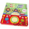My sme malí muzikanti - Bookmedia