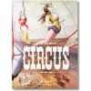 Circus Book HC - Noel Daniel, Fred Dahlinger, Linda Granfield, TASCHEN