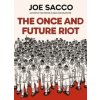 The Once and Future Riot - Joe Sacco, Vintage Publishing