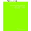 Narrativa n°46 : Critica e teoria della letteratura: come leggere un testa nell'Italia degli anni 2000