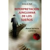 Interpretacion Junguiana de Los Suenos
