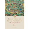 Following in Your Footsteps, Volume III: The Lotus-Born Guru in Tibet (Padmasambhava)(Brožovaná)