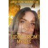 Hiding from Myself