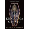 Královna mrtvol