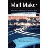 Mall Maker (M. Jeffrey Hardwick)(Brožovaná)