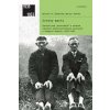 Orbity smrti - Nacistická „eutanázie“ a masové umírání psychiatrických pacientů v českých zemích, 1939-1945 - Novák, Michal V. Šimůnek Milan