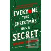 Everyone This Christmas Has A Secret
