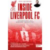 Inside Liverpool FC (Sonja Kerkhoffs)(Brožovaná)