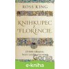 Knihkupec z Florencie - Ross King
