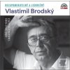 Nezapomenutelný a jedine… (Vlastimil Brodský)
