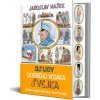 Osudy dobrého vojáka Švejka - Hašek Jaroslav Lada Josef