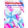 Päťminútovky zo SJ pre 7. - 9. roč. ZŠ