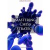 Mastering Chess Strategy