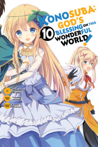 Konosuba: Gods Blessing on This Wonderful World!, Vol. 10 Manga