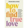HT FIND TRUE LOVE (HOGI FRANCESCA)(Pevná)