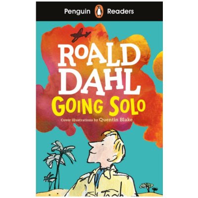 Penguin Readers Level 4: Going Solo - Roald Dahl, Penguin Books