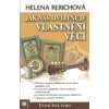 Jak nás ovlivňuje vlastnění věcí - Perichova Helena