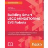 Building Smart LEGO MINDSTORMS EV3 Robots (Kyle Markland)(Brožovaná)