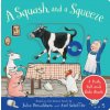 Squash and a Squeeze: A Push, Pull and Slide Book
