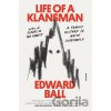 Life of a Klansman - Edward Ball