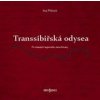 Transsibiřská odyssea - Ina Píšová
