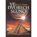 Ve dvorech slunce - Brian D´Amato