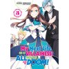 My Next Life as a Villainess: All Routes Lead to Doom! Volume 3