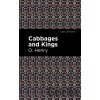 Cabbages and Kings - O. Henry
