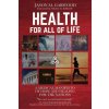 Health for All of Life (Martin G. Selbrede)(Brožovaná)