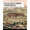 Civitates orbis terrarum: From the renaissance prints of Braun and Hogenberg (Anna Cristini,Luca Stefano Cristini)(Brožovaná)