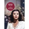 Ecstasy and me, édition enrichie - La folle autobiographie d'Hedy Lamarr