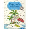 Moja malá dovolenka - relaxačné maľovanie+CD