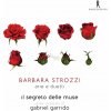 Barbara Strozzi - Arias & Duets (CD) (Marie-Laure Coenjaerts, Florence Susant, Il Segreto delle Muse, Gabriel Garrido)