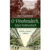 O Vinohradech, kdysi královských - Hana Lamková