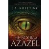 Book of Azazel (Timothy Donaghue,Hampton Lamoureux,E A Koetting)(Brožovaná)