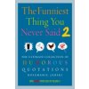 Funniest Thing You Never Said 2 (Rosemarie Jarski)(Brožovaná)