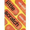 little scratch - Rebecca Watson, Faber & Faber