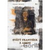 Svätý František z Assisi - Johannes Jørgensen