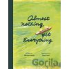 Almost Nothing, Yet Everything - Hiroshi Osada