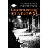 Detektívne príbehy otca Browna (Gilbert Keith Chesterton)(Pevná)