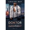 Doktor Zapovězený - Louise Bay