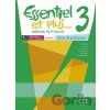 Essentiel et plus 3: Guide pédagogique - Michele Butzbach