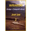 WRAKOD 2 - Drainys a Nemegewští válečníci - Daniel Janů