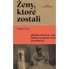 Ženy, ktoré zostali - Magdaléna Rojo