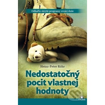 Nedostatočný pocit vlastnej hodnoty Heinz-Peter Röhr