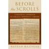 Before the Scrolls: A Material Approach to Israels Prophetic Library (Mastnjak Nathan)