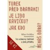 Vo vobecný češtině a jiné příběhy - Milan Hrdlička - online doručenie