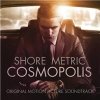 OST, Howard Shore, Metric - Cosmopolis (Original Motion Picture Soundtrack)