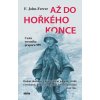 Až do hořkého konce