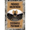 Průvodce obezřetného cestovatele Pustinami [Brooks Sarah]